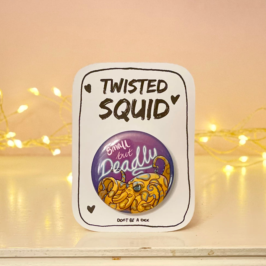 Small But Deadly Pin Badge