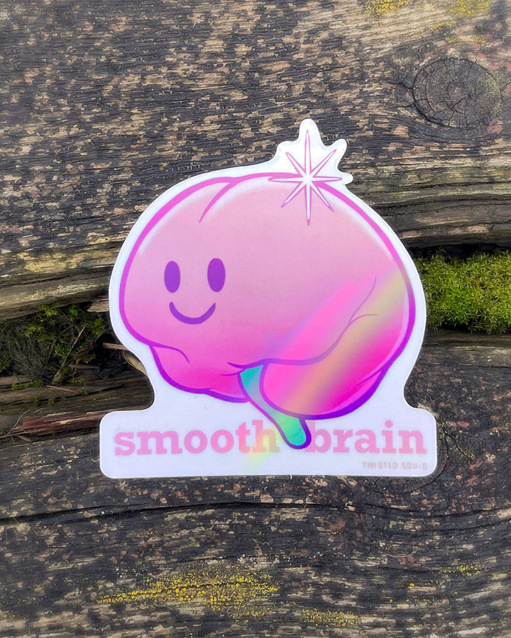 Smooth Brain Holographic Sticker
